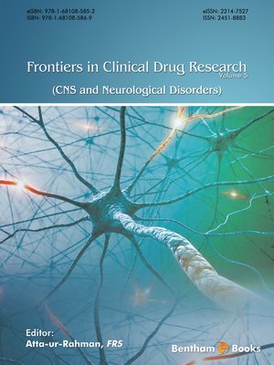 cover image of Frontiers in Clinical Drug Research - CNS and Neurological Disorders, Volume 5